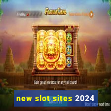 new slot sites 2024