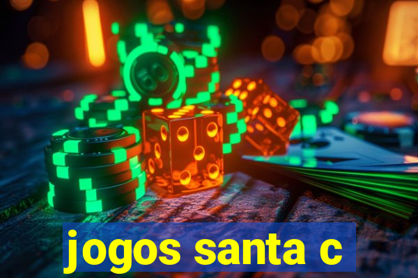 jogos santa c