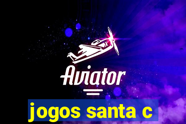 jogos santa c