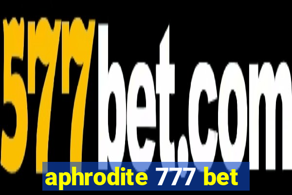 aphrodite 777 bet