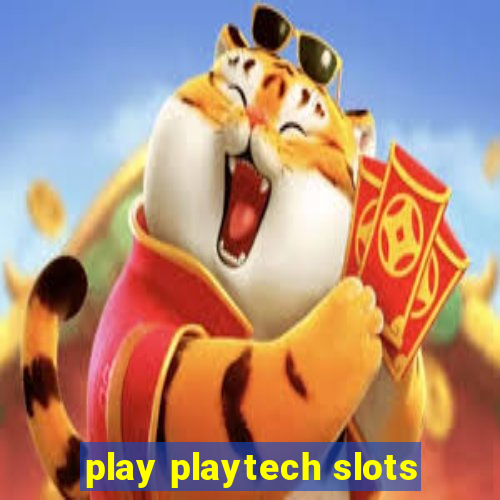 play playtech slots