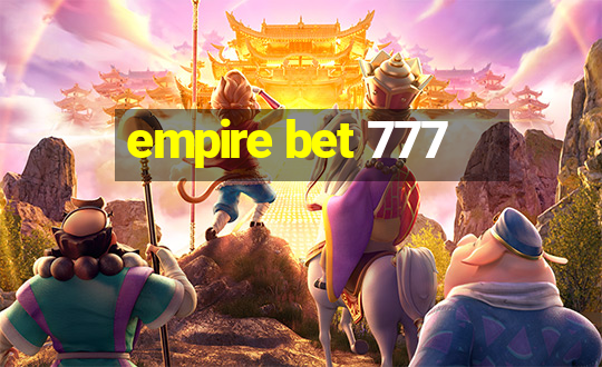 empire bet 777