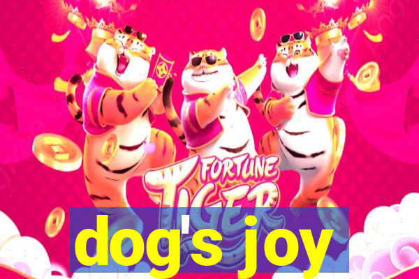 dog's joy