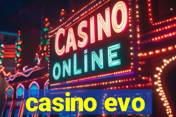 casino evo