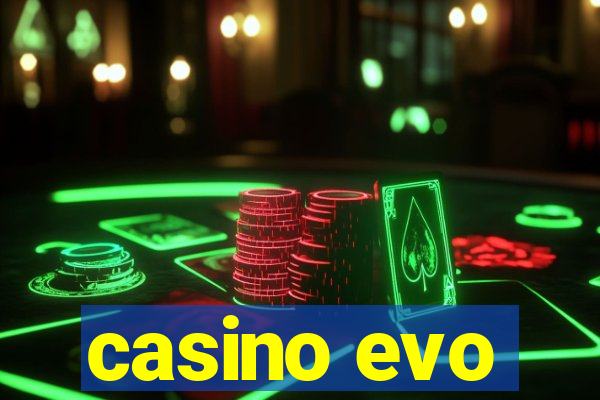 casino evo