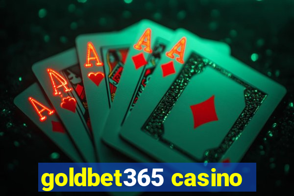 goldbet365 casino