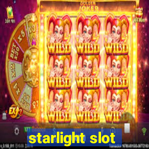 starlight slot