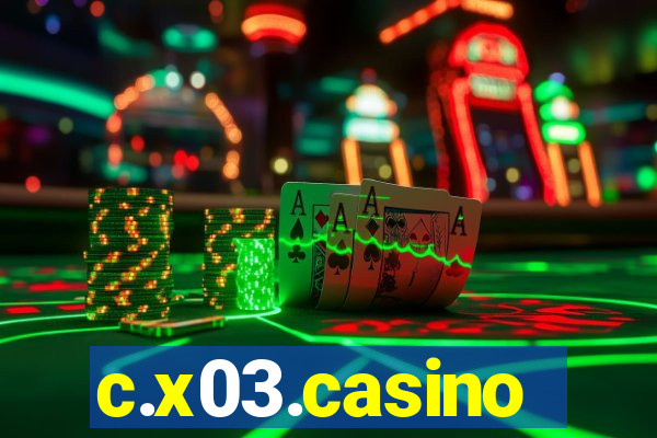 c.x03.casino