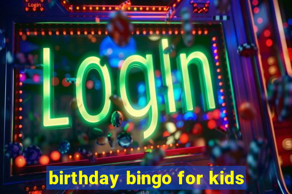 birthday bingo for kids