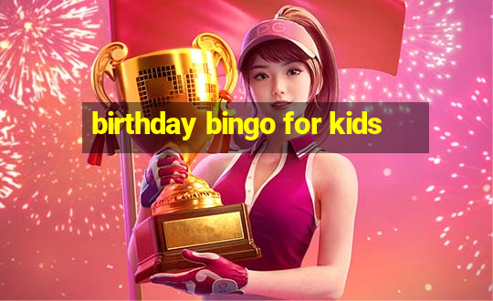 birthday bingo for kids