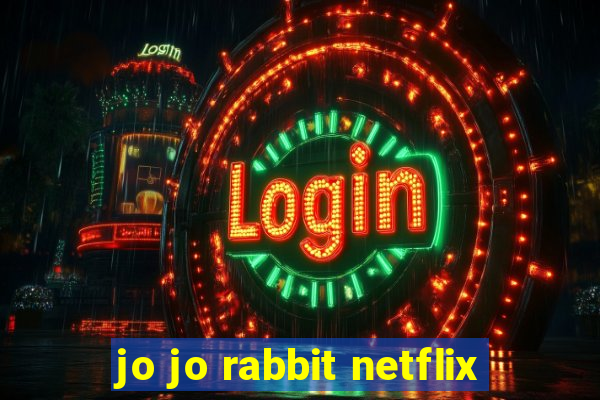 jo jo rabbit netflix