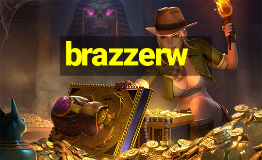 brazzerw