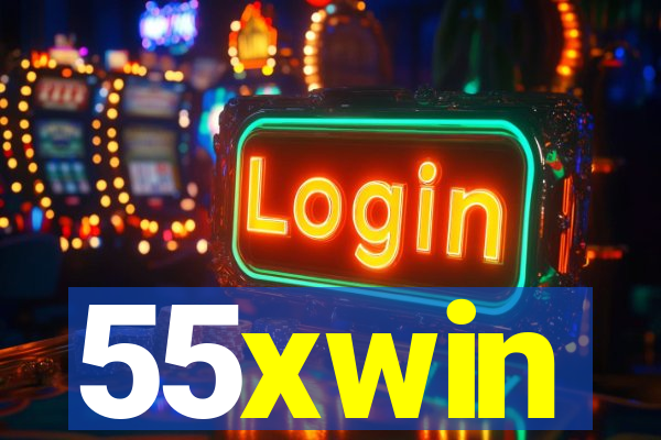 55xwin