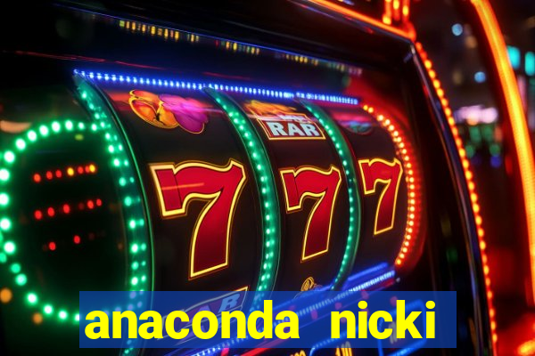 anaconda nicki minaj anaconda