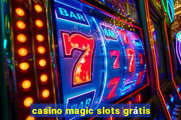 casino magic slots grátis