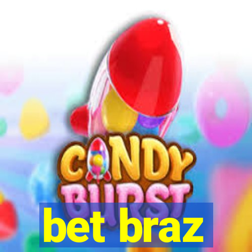 bet braz