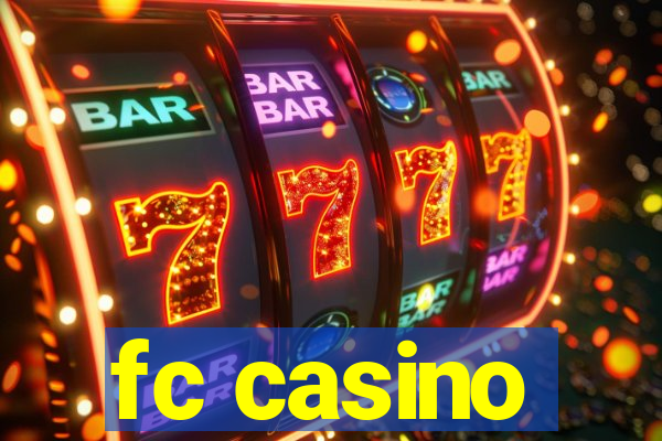 fc casino