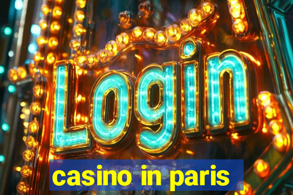 casino in paris