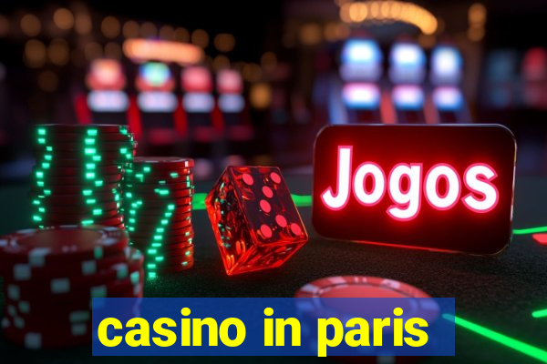 casino in paris