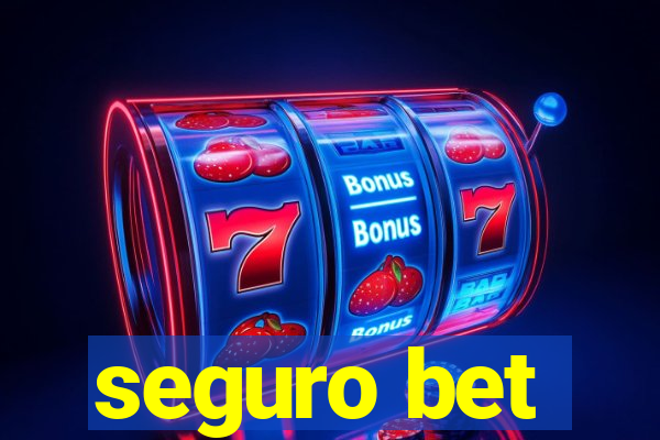 seguro bet