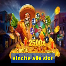 vincite alle slot