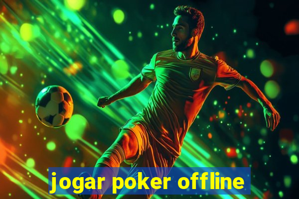 jogar poker offline