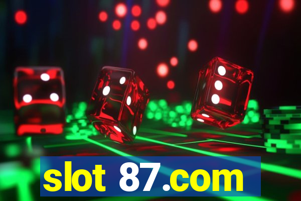 slot 87.com