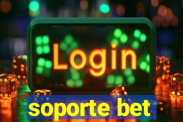 soporte bet