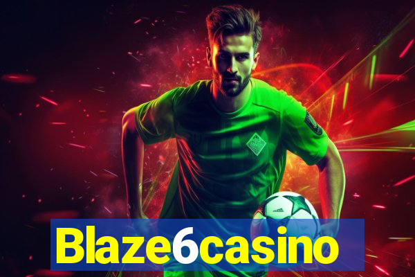 Blaze6casino