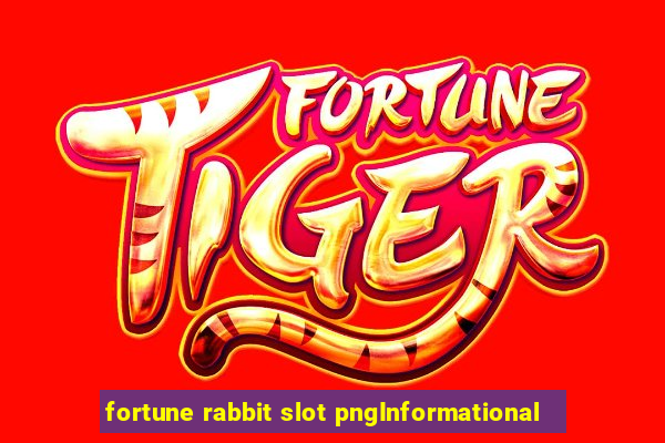 fortune rabbit slot pngInformational