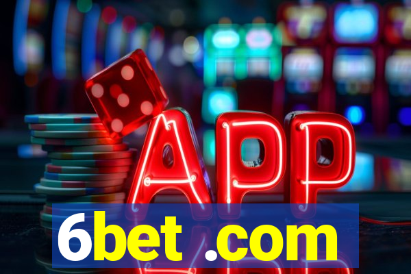 6bet .com