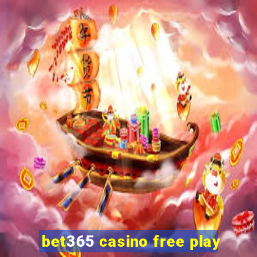 bet365 casino free play