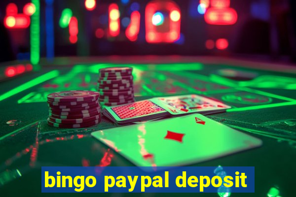 bingo paypal deposit