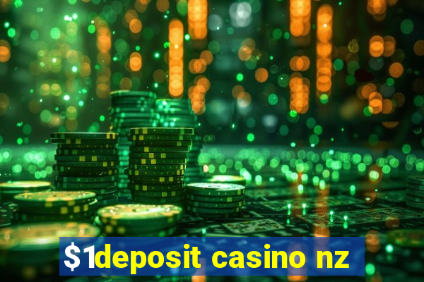 $1deposit casino nz