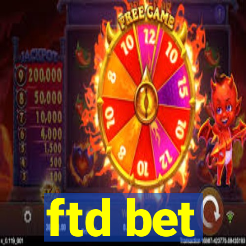 ftd bet