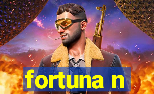 fortuna n