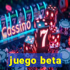 juego beta