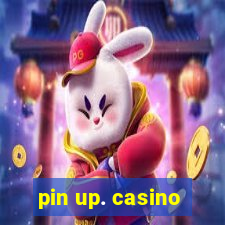 pin up. casino