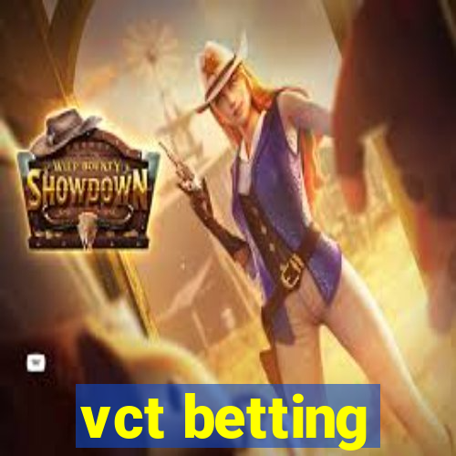 vct betting