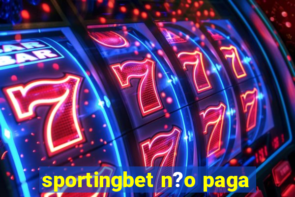 sportingbet n?o paga