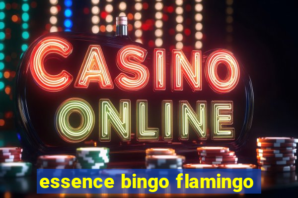 essence bingo flamingo