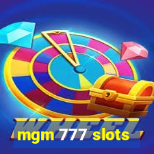 mgm 777 slots