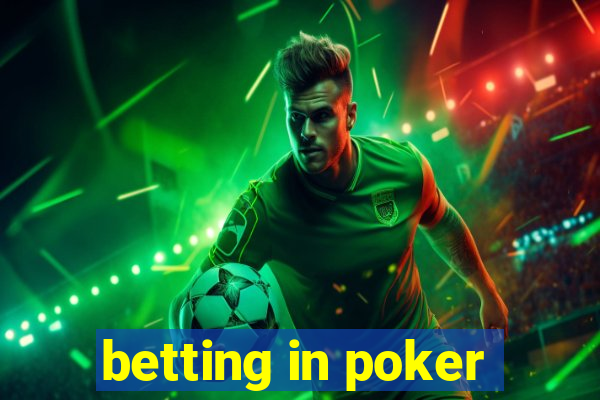 betting in poker