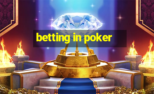 betting in poker