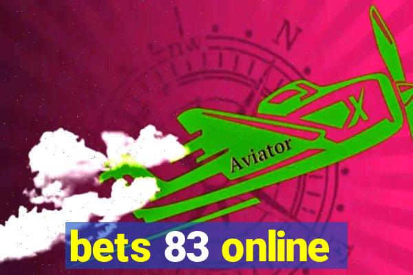 bets 83 online