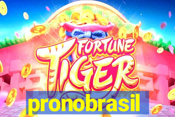 pronobrasil