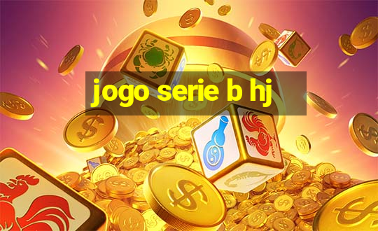 jogo serie b hj