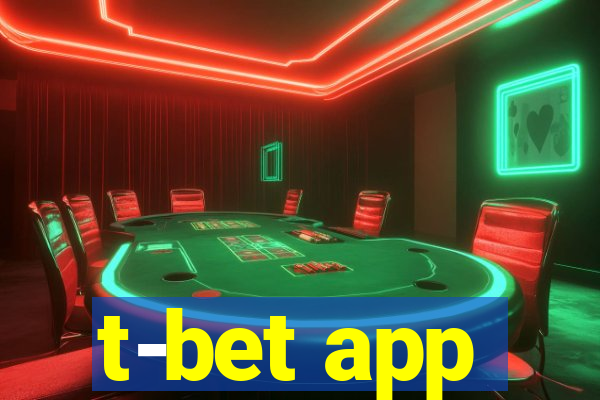 t-bet app