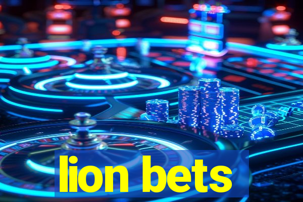 lion bets