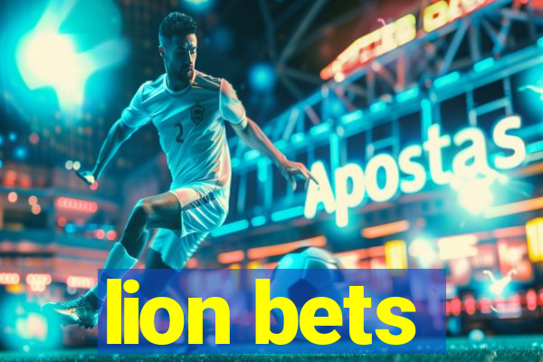 lion bets